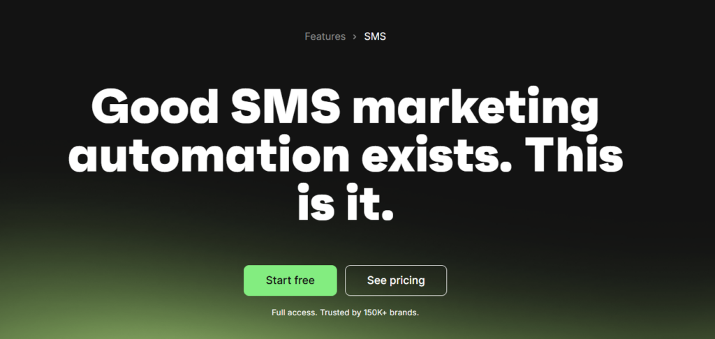 Hero banner with bold white headline: 'Good SMS marketing automation exists. This is it.', green 'Start free' button and an outlined 'See pricing' button on a dark gradient background, breadcrumb 'Features > SMS' at top.